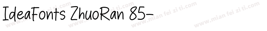 IdeaFonts ZhuoRan 85字体转换